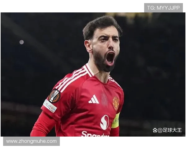 布鲁诺·费尔南德斯引领曼联重回巅峰的关键时刻与决胜之力